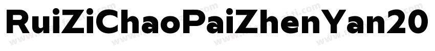 RuiZiChaoPaiZhenYan20 Black字体转换